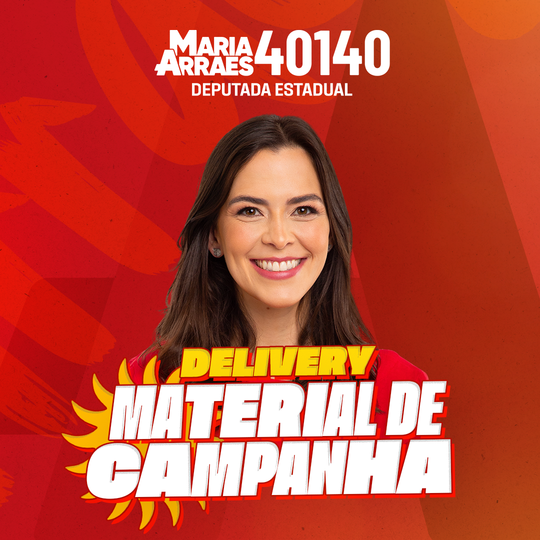 Maria Arraes 40140, deputada estadual — Delivery material de campanha